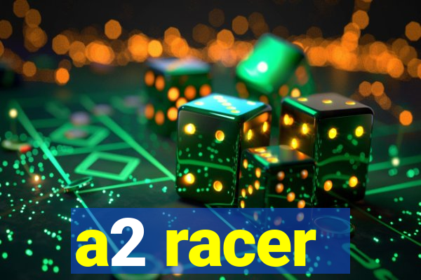 a2 racer - riscando o asfalto assistir